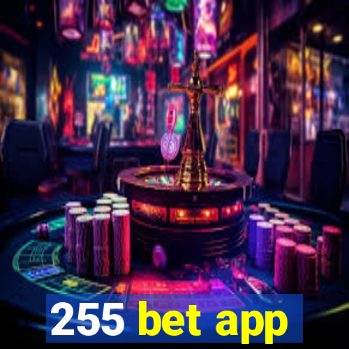 255 bet app